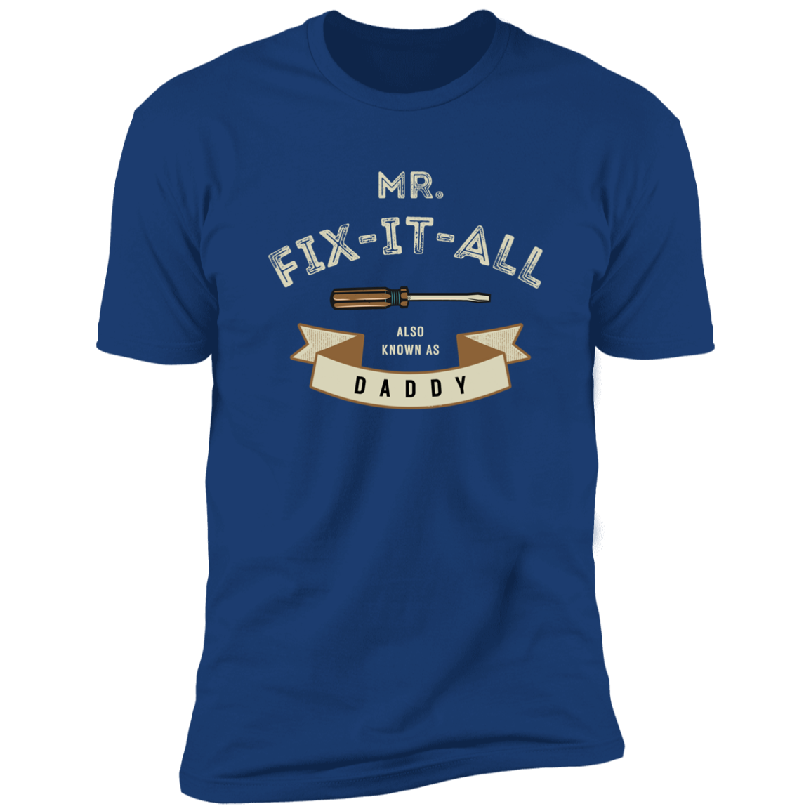 Mr. Fix It All | T-shirt