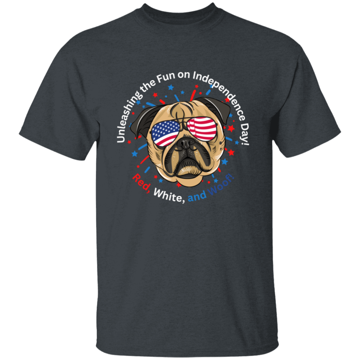 Unleashing The Fun on Independence Day | PUG T-shirt