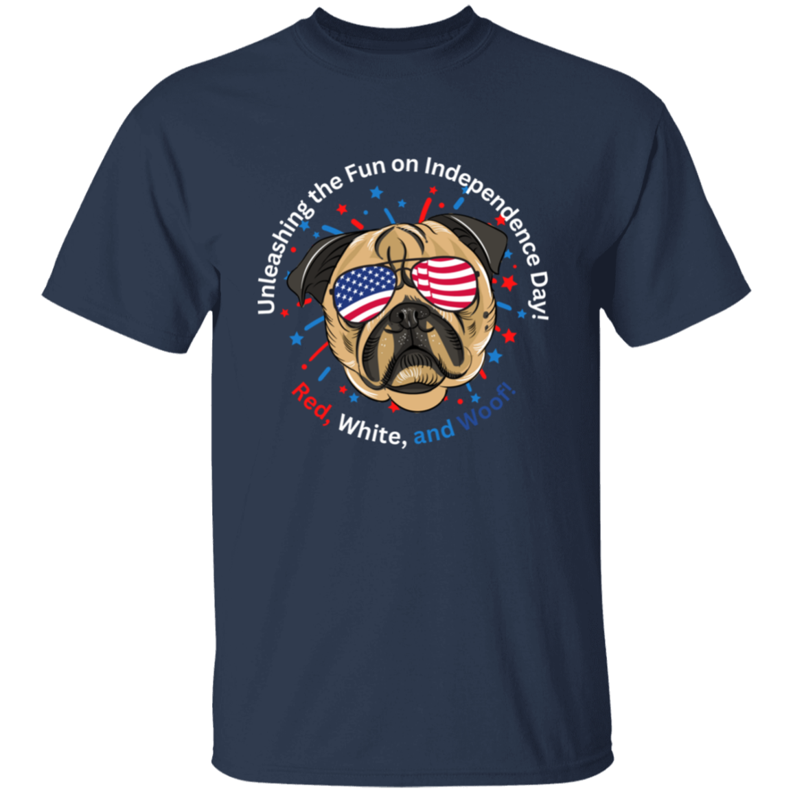 Unleashing The Fun on Independence Day | PUG T-shirt