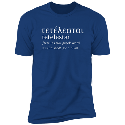 Tetelestai | It Is Finished | Unisex