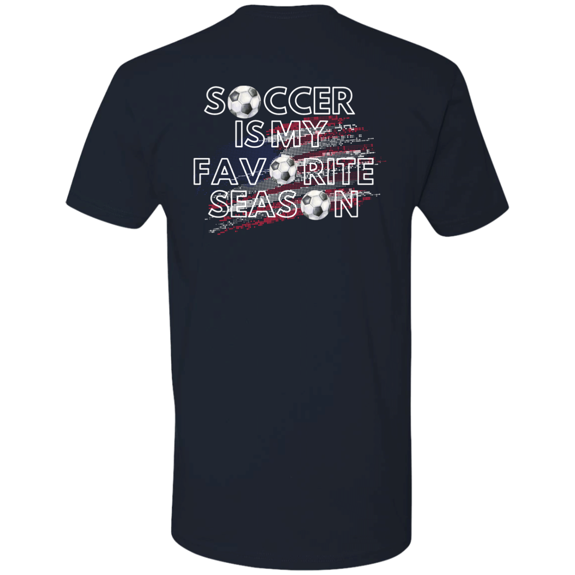 Soccer is My Favorite Season | Unisex