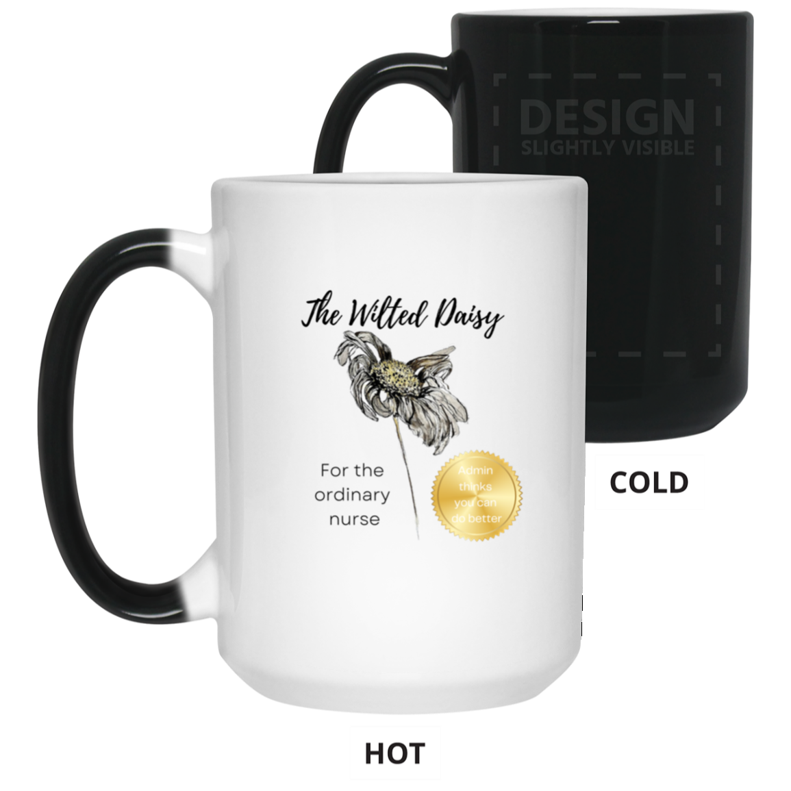 The Wilted Daisy | Disappearing Design | Ceramic Mug