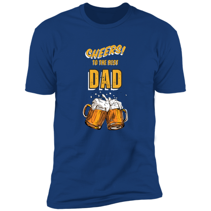 cheers to the best dad | T-shirt