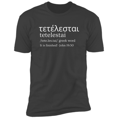 Tetelestai | It Is Finished | Unisex