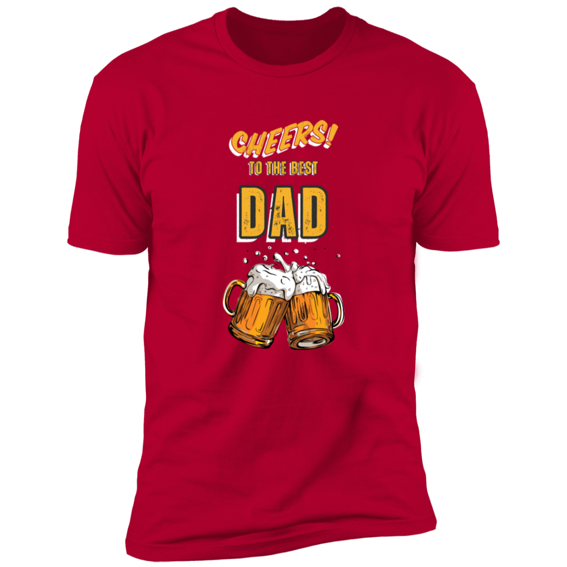 cheers to the best dad | T-shirt