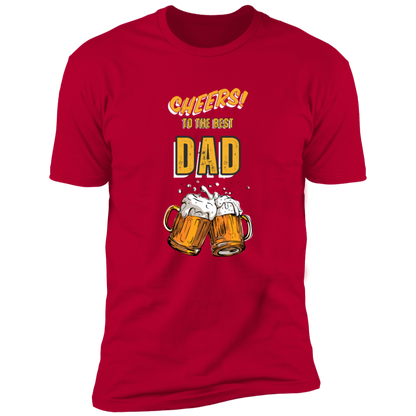 cheers to the best dad | T-shirt