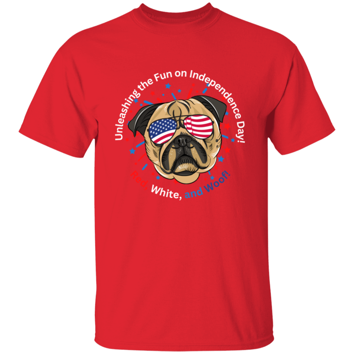 Unleashing The Fun on Independence Day | PUG T-shirt