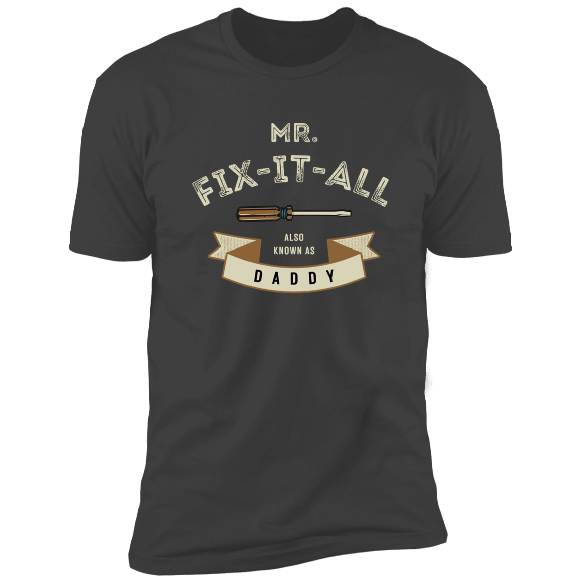 Mr. Fix It All | T-shirt