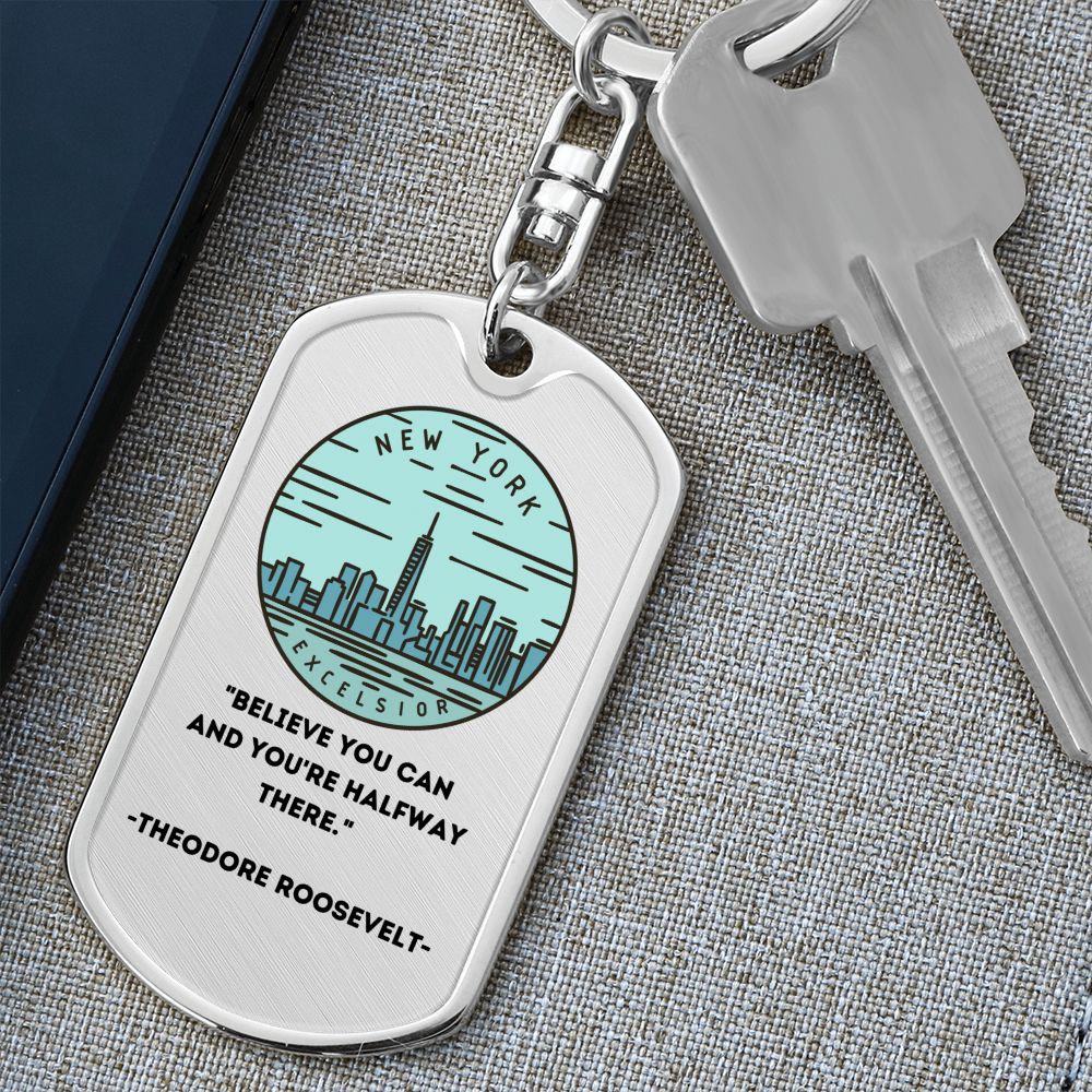 NY | Believe You Can | Dog Tag with Swivel Keychain