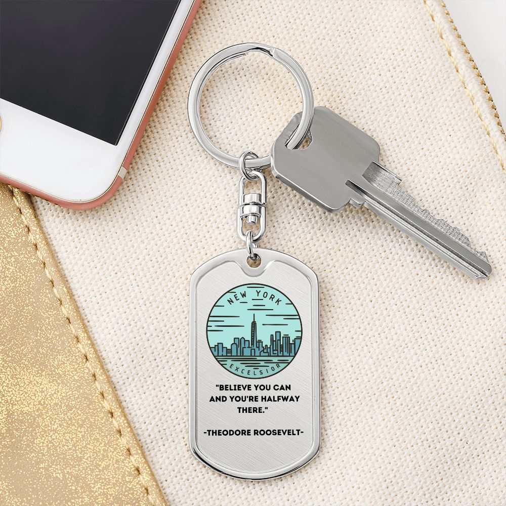 NY | Believe You Can | Dog Tag with Swivel Keychain