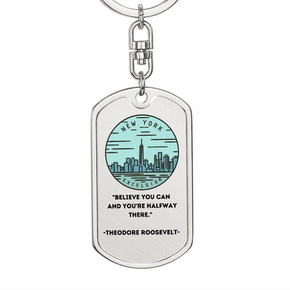 NY | Believe You Can | Dog Tag with Swivel Keychain