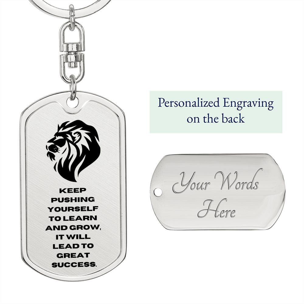 Keep Pushing yourself | Lion | Dog Tag with Swivel Keychain