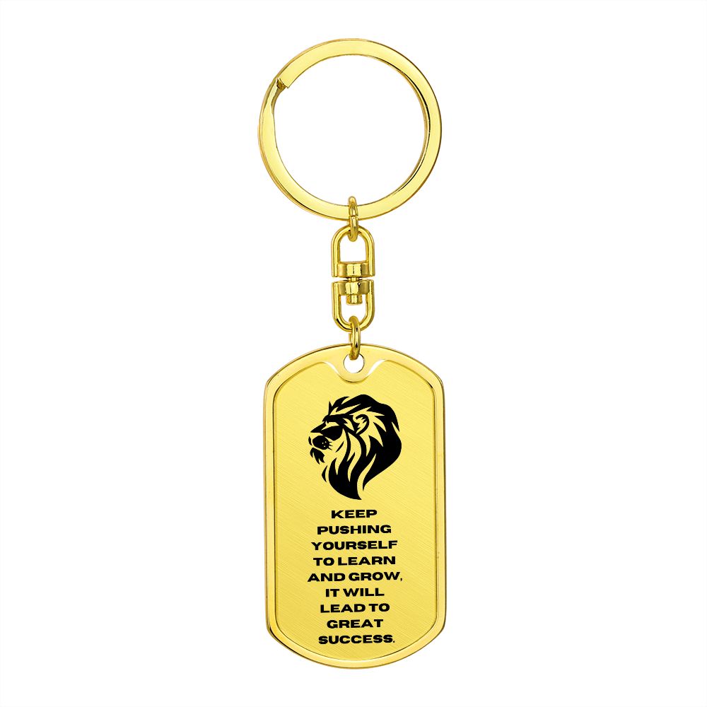Keep Pushing yourself | Lion | Dog Tag with Swivel Keychain