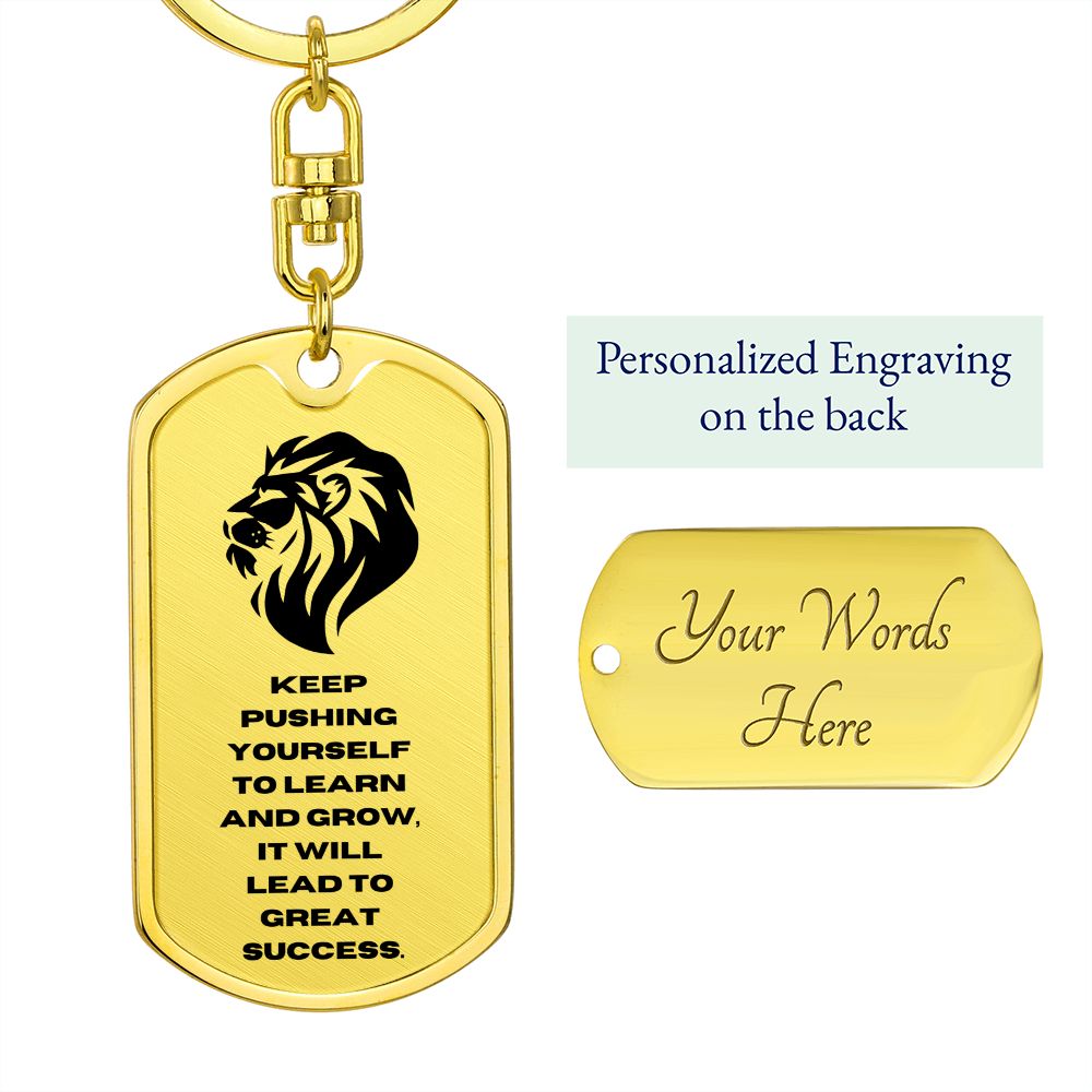Keep Pushing yourself | Lion | Dog Tag with Swivel Keychain