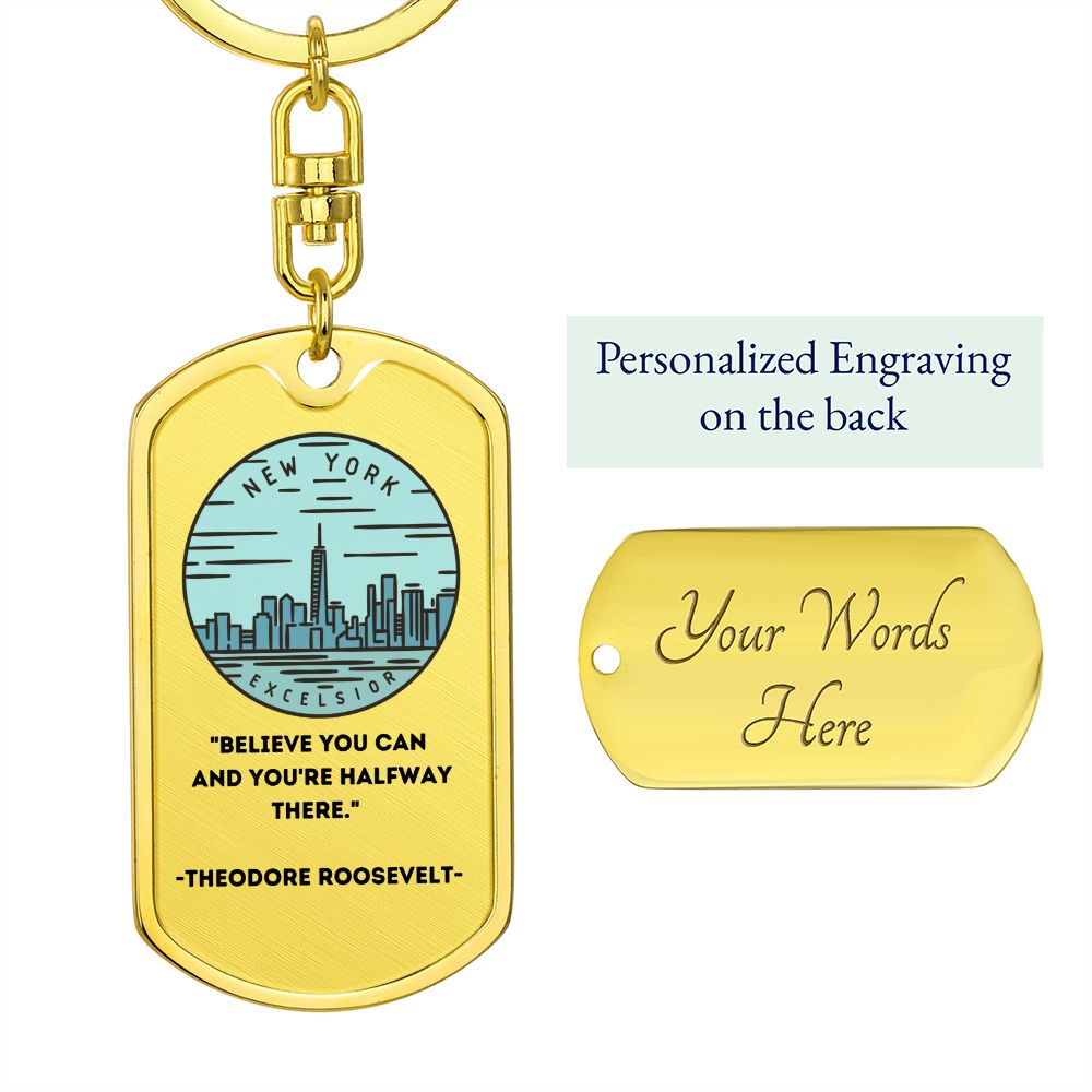 NY | Believe You Can | Dog Tag with Swivel Keychain