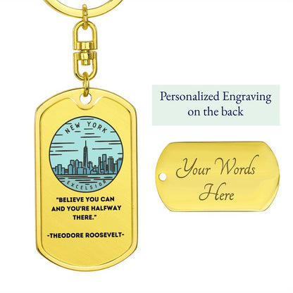 NY | Believe You Can | Dog Tag with Swivel Keychain