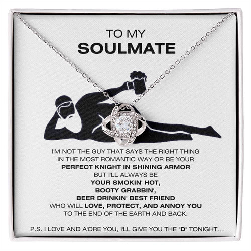 To My Soulmate | P.S. From Your Perfect Knight In Shining Armor